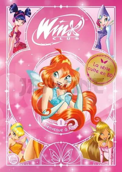 WINX CLUB T01 : BIENVENUE À ALFÉA Achetez Aujourd&rsquo;hui