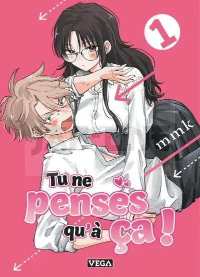 Promotion TU NE PENSES QU'À ÇA ! - TOME 1