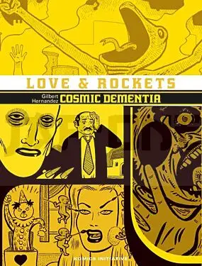 LOVE AND ROCKETS – T.15 : COMICS DEMENTIA Haute Qualité