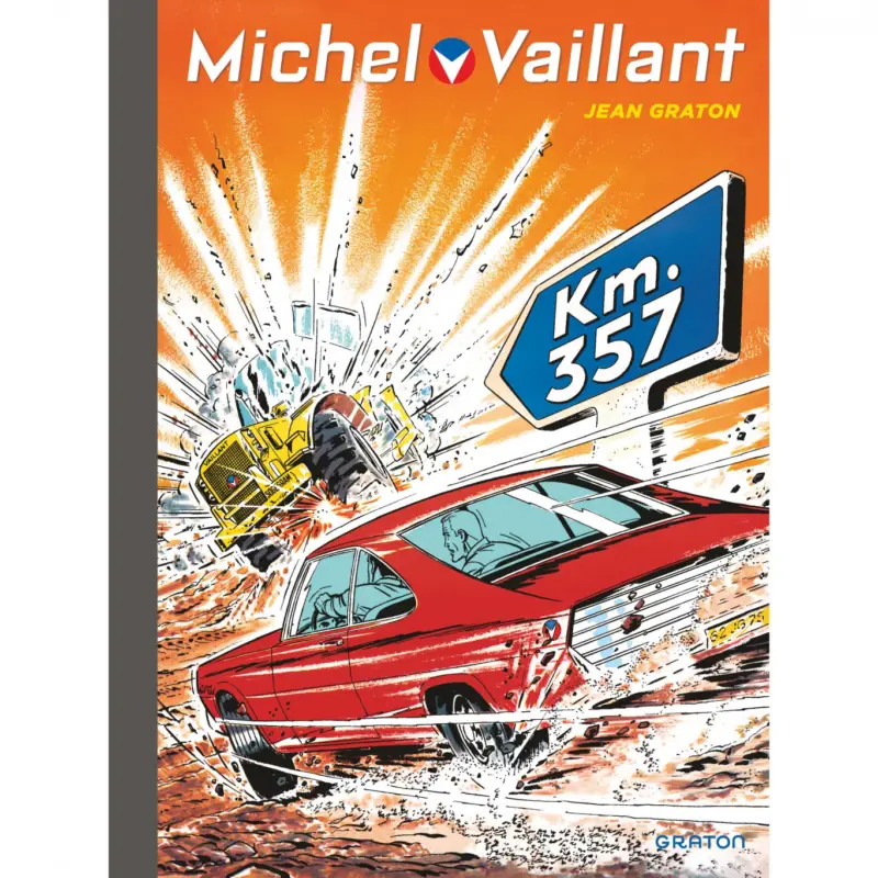 Michel Vaillant – Tome 16 – Km 357 Expédition Rapide