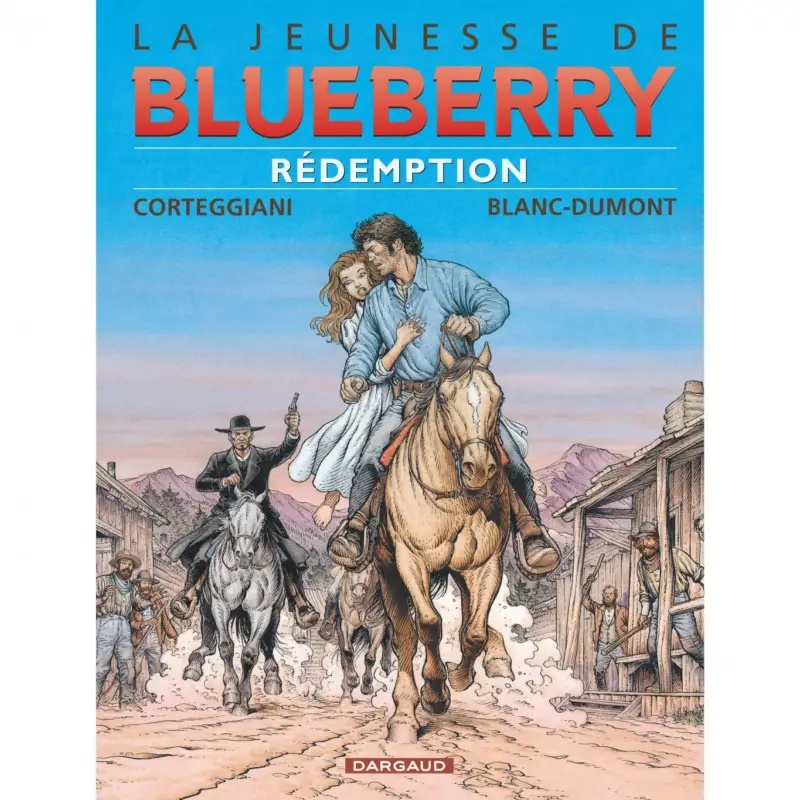 Affaire À Saisir La Jeunesse de Blueberry – Tome 19 – Rédemption