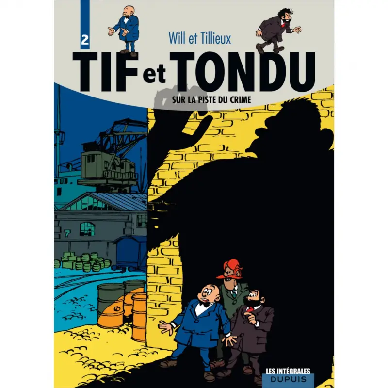 Soldes Tif et Tondu – L&rsquo;intégrale – Tome 2 – Sur la piste du crime