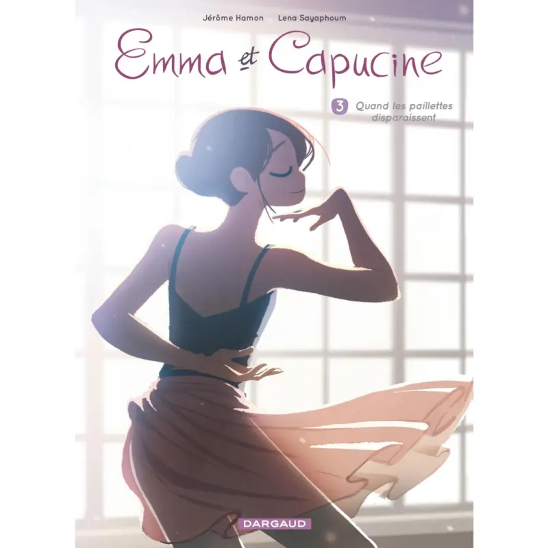 Emma et Capucine – Tome 3 – Quand les paillettes disparaissent Top Vente