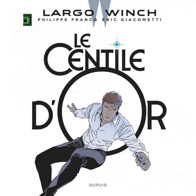 Commande En Gros Largo Winch – Tome 24 – Le Centile d&rsquo;or – Edition spéciale