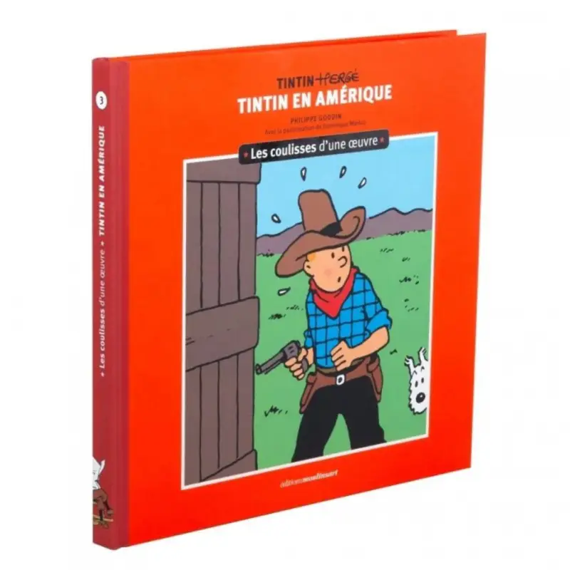 Tintin en Amérique - Les coulisses d'une œuvre - Tome 3 Produit De Marque