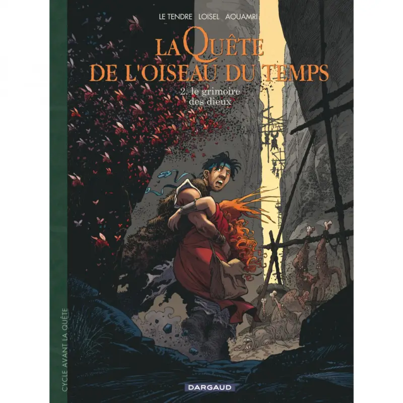 La Quête de l'Oiseau du Temps- Avant la Quête – Tome 2 – Le Grimoire des Dieux Offre Spéciale