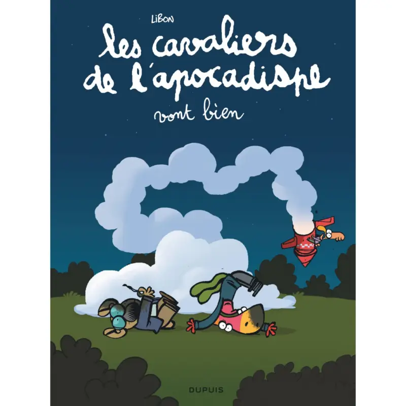 Prix Choc Les cavaliers de l'apocadispe – Tome 3 – vont bien