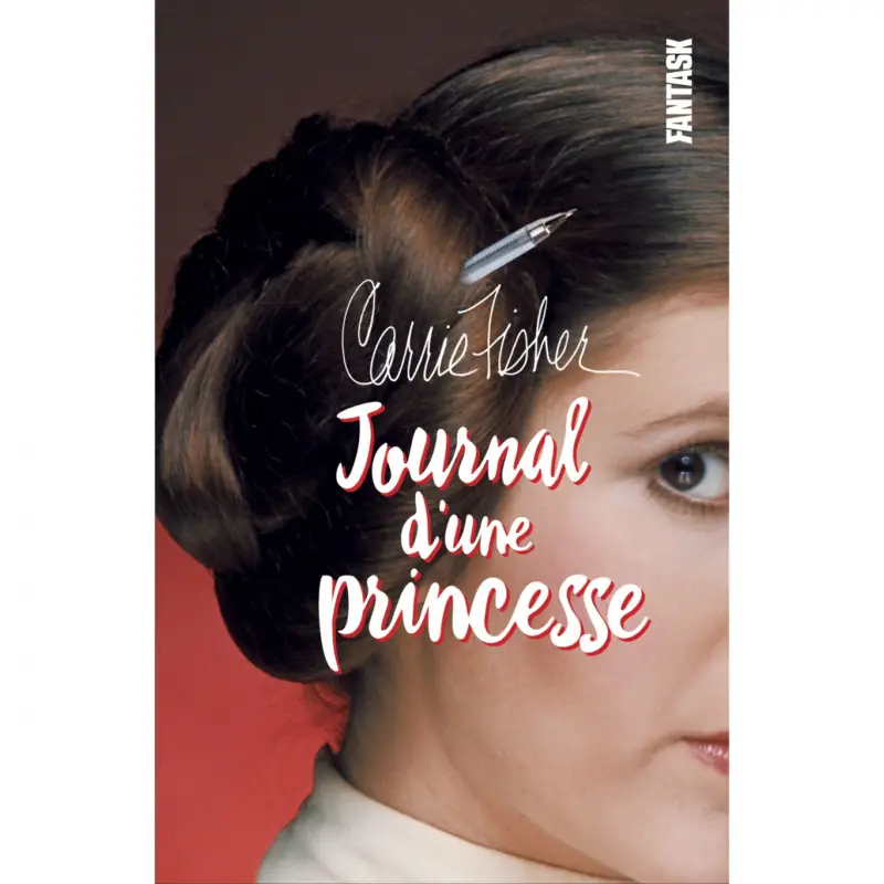 Carrie Fisher, Journal d&rsquo;une princesse – Carrie Fisher, Journal d&rsquo;une princesse Prix Bas